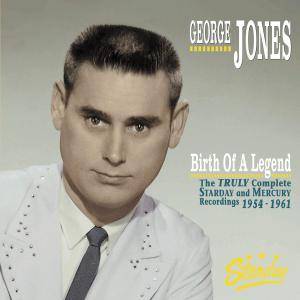 George Jones - Birth Of A Legend: The Truly Complete Starday & Mercury Recordings 1954-1961 (2017) {6CD Bear Family BCD 16100}