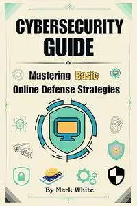 Cybersecurity Guide