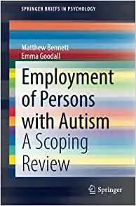 Employment of Persons with Autism: A Scoping Review