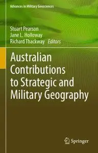 Australian Contributions to Strategic and Military Geography (Repost)