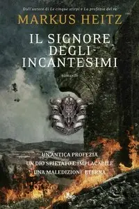 Markus Heitz - Il signore degli incantesimi (Repost)