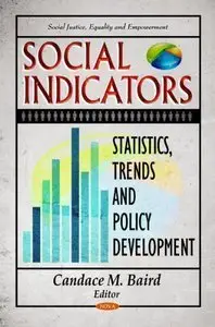 Social Indicators: Statistics, Trends and Policy Development (Repost)