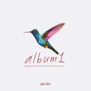 San Holo - album1 (2018)