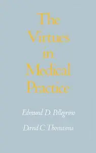 Virtues in Medical Practice (repost)