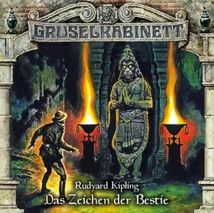 «Gruselkabinett - Folge 142: Das Zeichen der Bestie» by Rudyard Kipling