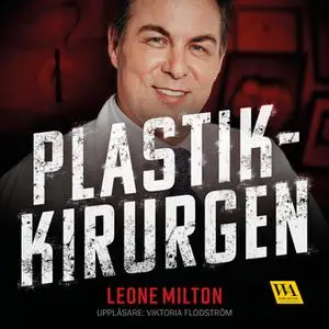 «Plastikkirurgen» by Leone Milton