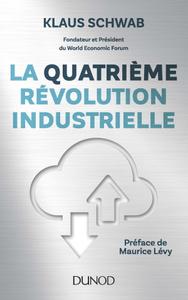 Klaus Schwab, "La quatrième révolution industrielle"
