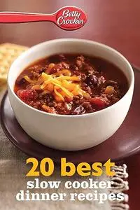 Betty Crocker 20 Best Slow Cooker Dinner Recipes (Repost)