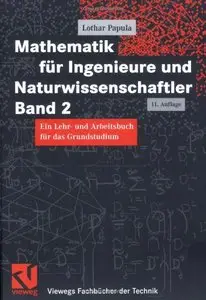 Mathematik für Ingenieure und Naturwissenschaftler, Band 2: Ein Lehr- und Arbeitsbuch für das Grundstudium (repost)