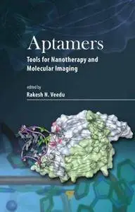 Aptamers: Tools for Nanotherapy and Molecular Imaging