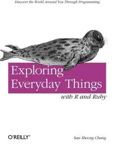 Exploring Everyday Things with R and Ruby: Learning About Everyday Things (Repost)