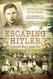 «Escaping Hitler» by Phyllida Scrivens, Shirley Williams