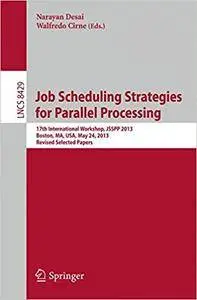 Job Scheduling Strategies for Parallel Processing