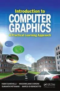 Introduction to Computer Graphics: A Practical Learning Approach