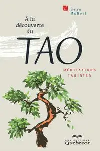 Sean McNeil, "À la découverte du tao: Méditations taoïstes"