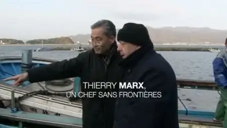 (Fr5) Thierry Marx, un chef sans frontières (2011)