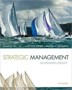 Strategic Management: Theory & Cases: An Integrated Approach (Repost)