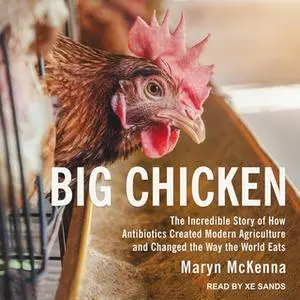 «Big Chicken» by Maryn McKenna