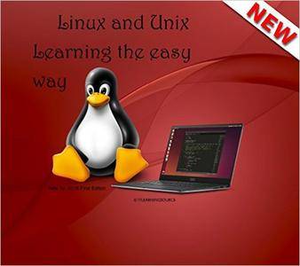 Linux and Unix Learning the easy way