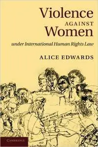 Violence against Women under International Human Rights Law