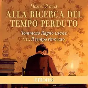 «Il tempo ritrovato» by Marcel Proust