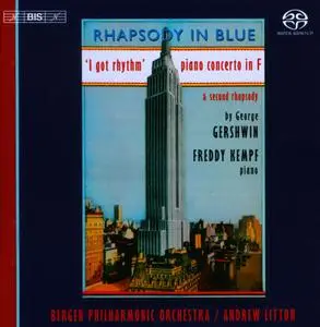 Freddy Kempf, Bergen Philharmonic Orchestra, Andrew Litton - George Gershwin: Rhapsody in Blue (2012)