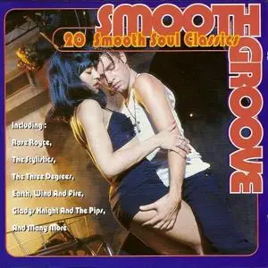 VA - Smooth Groove - 20 Smooth Soul Classics (1994)