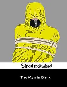 «The Man In Black» by Straitjacketed