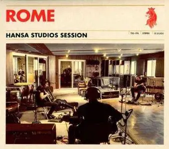 Rome - Hansa Studios Session (2017)