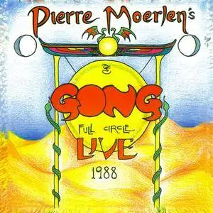 Pierre Moerlen's Gong - Full Circle - Live 1988 (2001)