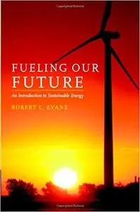 Fueling Our Future: An Introduction to Sustainable Energy