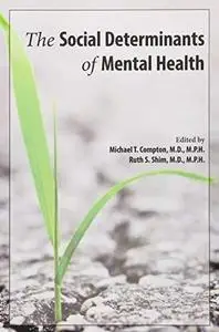 The social determinants of mental health