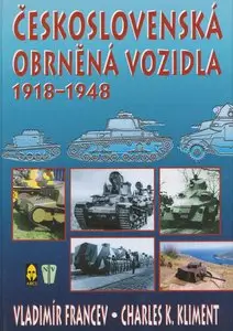 Vladimír Francev, Charles K. Kliment - Československá obrněná vozidla 1918-1948