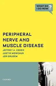 Peripheral Nerve and Muscle Disease