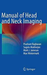 Manual of Head and Neck Imaging (Repost)