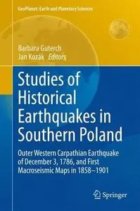 Studies of Historical Earthquakes in Southern Poland: Outer Western Carpathian Earthquake of December 3, 1786 ...