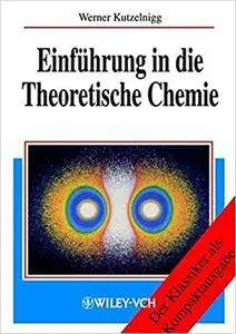 Einführung in die Theoretische Chemie