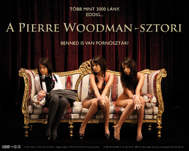 The Pierre Woodman Story / A Pierre Woodman sztori (2009)
