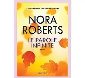 Nora Roberts - Le parole infinite