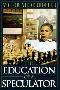 The Education of a Speculator (repost)