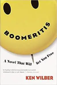 Boomeritis: A Novel That Will Set You Free!
