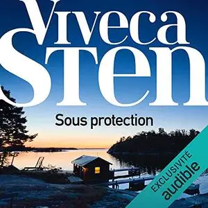 Viveca Sten, "Sous protection"