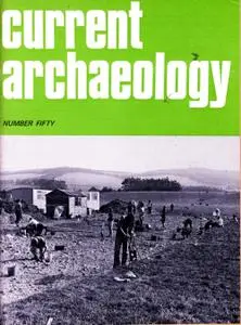 Current Archaeology - Issue 50