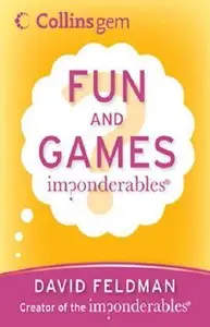 Imponderables(R): Fun and Games (repost)