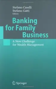 Banking for Family Business: A New Challenge for Wealth Management