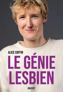 Alice Coffin, "Le génie lesbien"