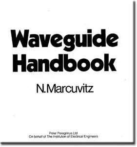 Waveguide Handbook (Ieee Electromagnetic Waves Series)