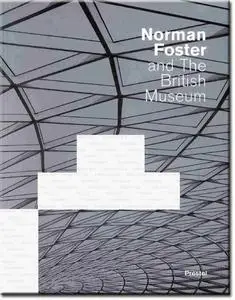 Norman Foster and the British Museum (Repost)