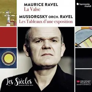 Les Siècles & François-Xavier Roth - Ravel: La Valse - Mussorgsky: Les Tableaux d'une exposition (Orch. Ravel) (2020)