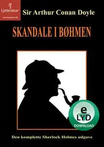 «Skandale i Bøhmen» by Sir Arthur Conan Doyle